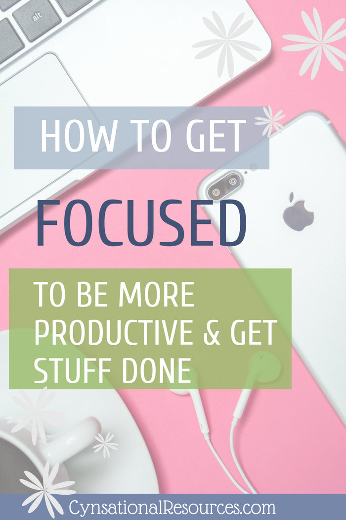 How to get focused to be more productive 