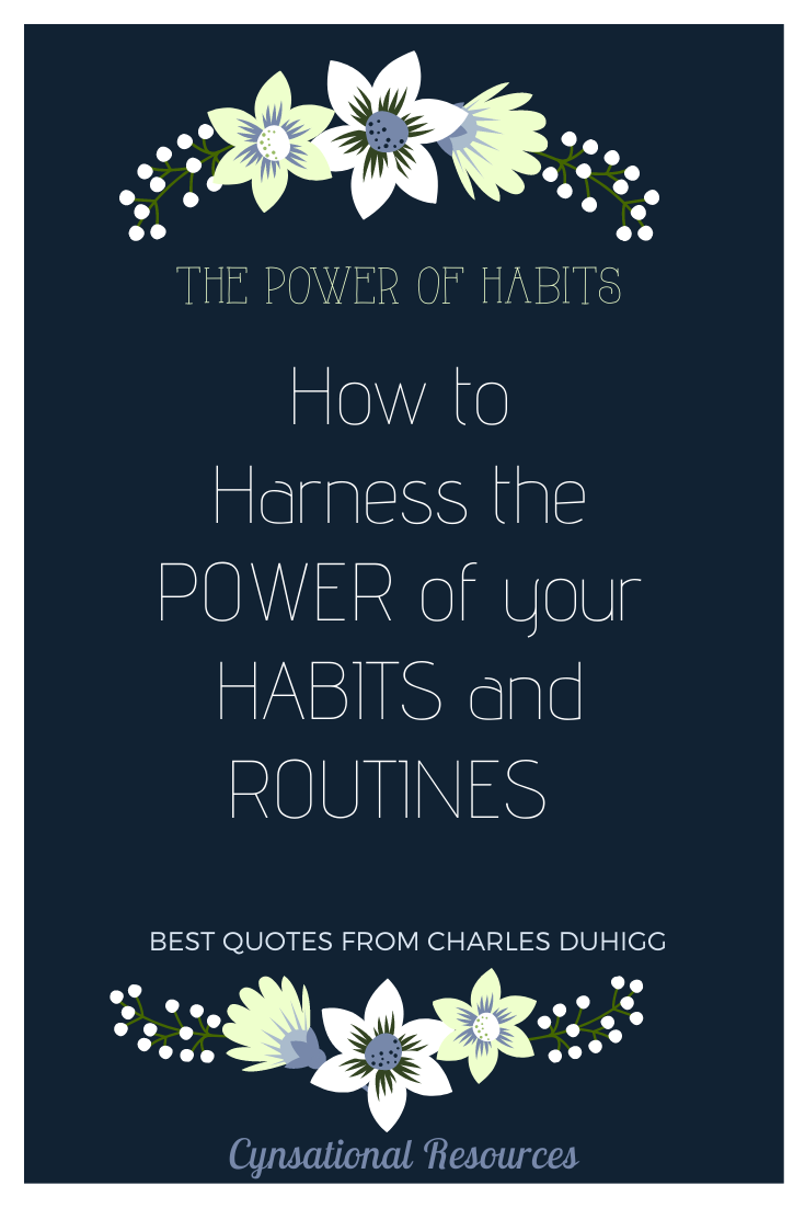 How to Harness the Power of Your Habits and Routines