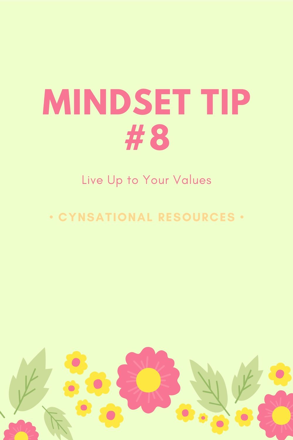 Mindset Tip #8: Live up to Your Values