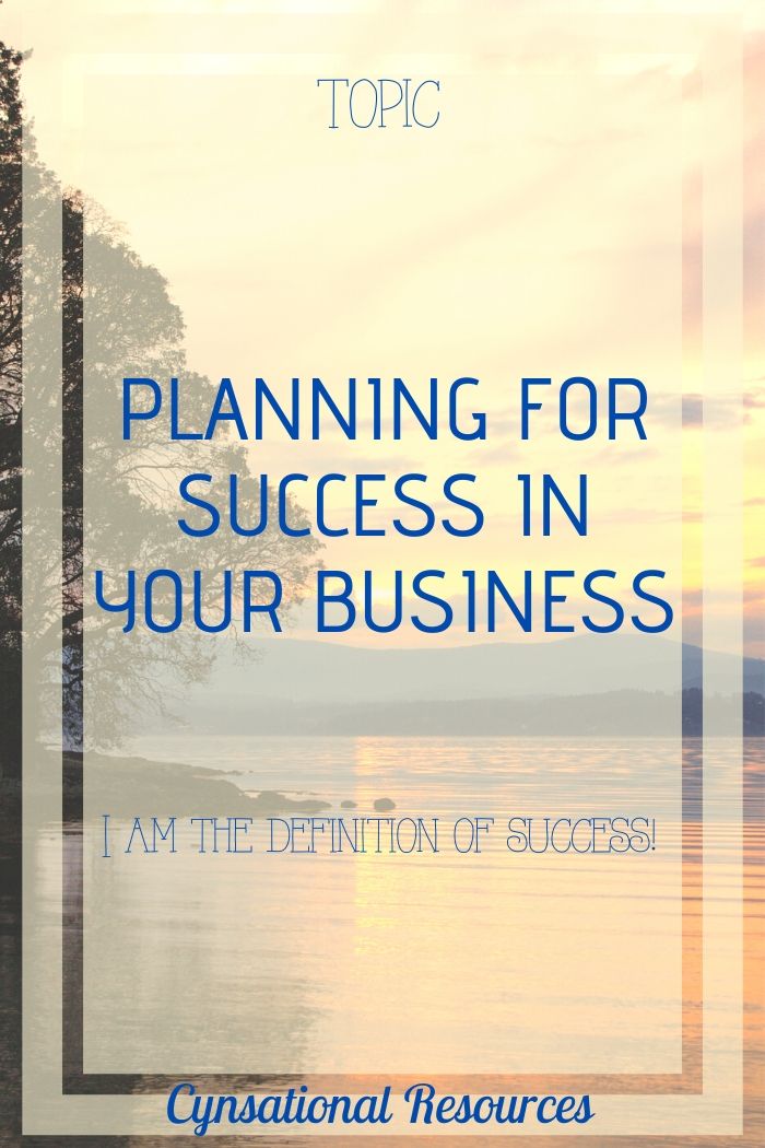 Planning for Success in Your Business