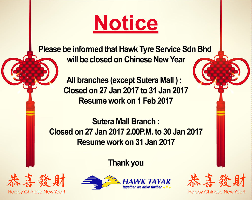 NOTICE HAWK TYRE SERVICE SDN BHD CHINESE NEW YEAR BUSINESS SCHEDULE