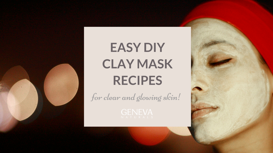easy diy clay mask recipes