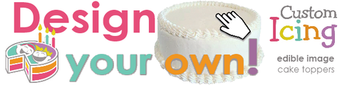 Design Your Own Custom Icing Edible Images