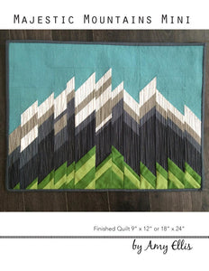 Majestic Mountains Mini Quilt Pattern by Amy Ellis