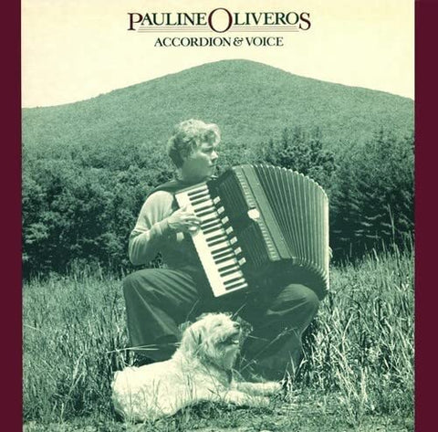 Pauline Oliveros - Accordion and Voice - new vinyl