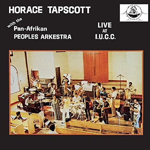 Horace Tapscott With The Pan-Afrikan Peoples Arkestra – Live At I.U.C.C. (3LP) - new vinyl