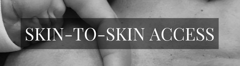 [Image: Immediate Skin-to-Skin & Nursing Access]
