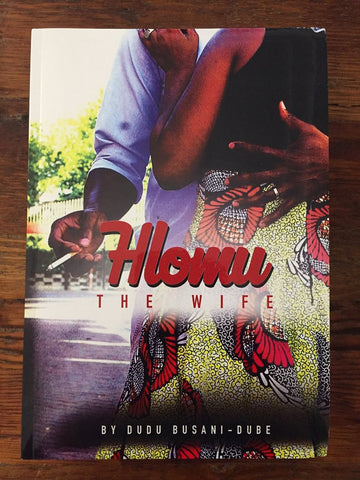 Hlomu the Wife, Dudu Busani-Dube, romance novel, African novel