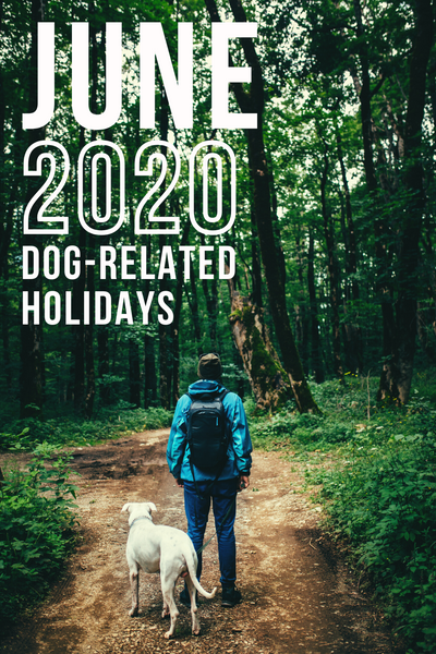 june 2020 dog related holidays
