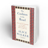 Cushion in the Road | Alice Walker