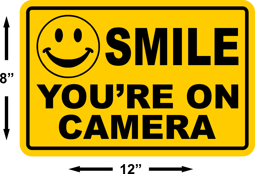 5 Five SMILE YOU'RE ON CAMERA SIGN Security Warning Video Surveillance Home 