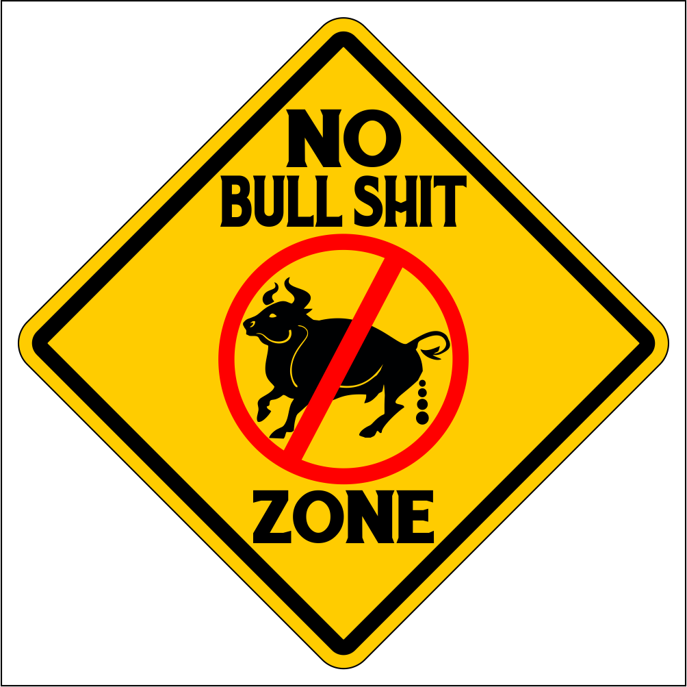 No Bull novelty sign Sign ScreenYard Signs, Security signs, Sign Blanks