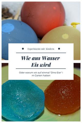 Experimente mit Kindern - Aus Wasser wird Eis - Kalt - Winter - Kinder lernen - Wissenschaft für Kinder - Schnee - Kindergarten - Kleinkind - heiß & kalt - Luftballon, Wasser & Lebensmittelfarbe - Leben mit Kindern - Mama sein - glücklich - Glückpunkt.