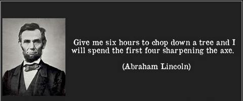 Abraham Lincoln Axe Quote