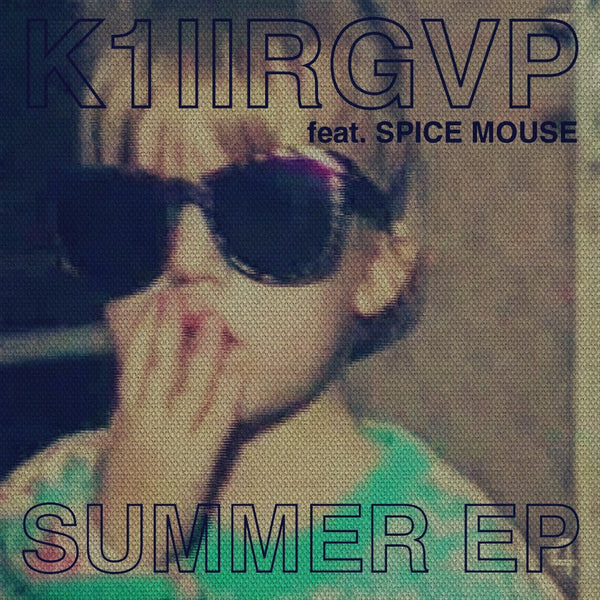 Summer EP by K1llRGVP
