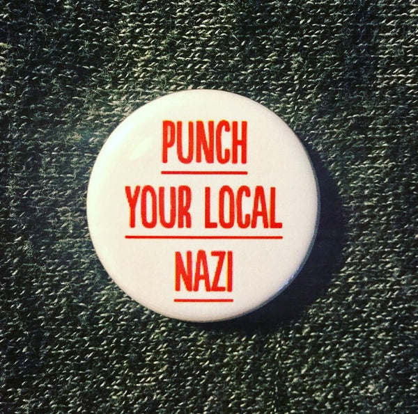 Punch Your Local Nazi Radical Buttons
