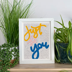 Just Be You print