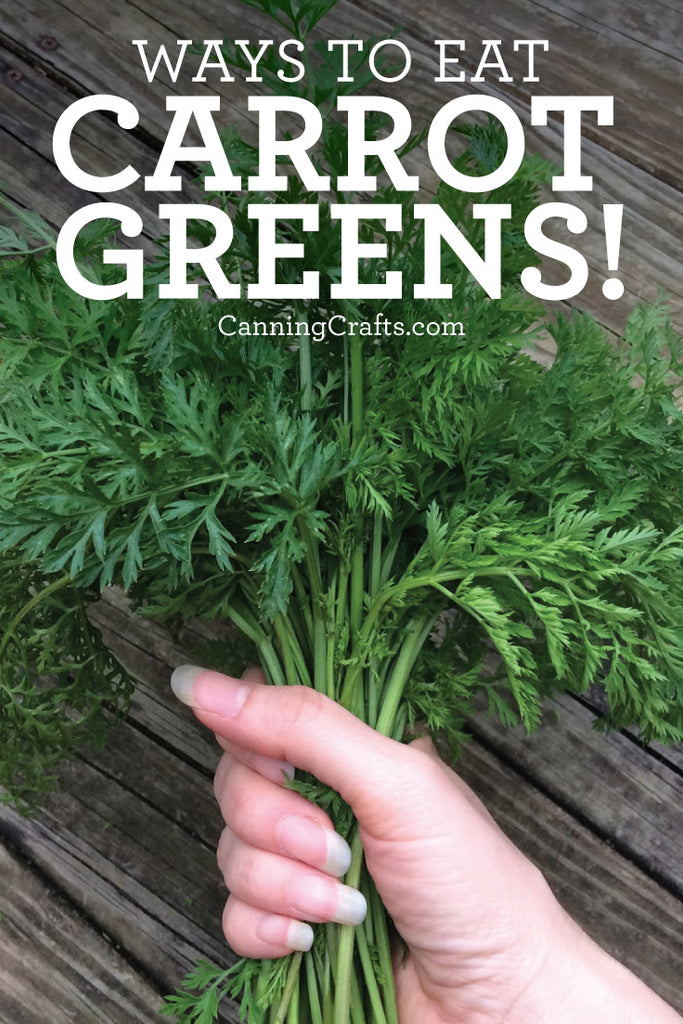 Carrot Green Recipes from CanningCrafts.com