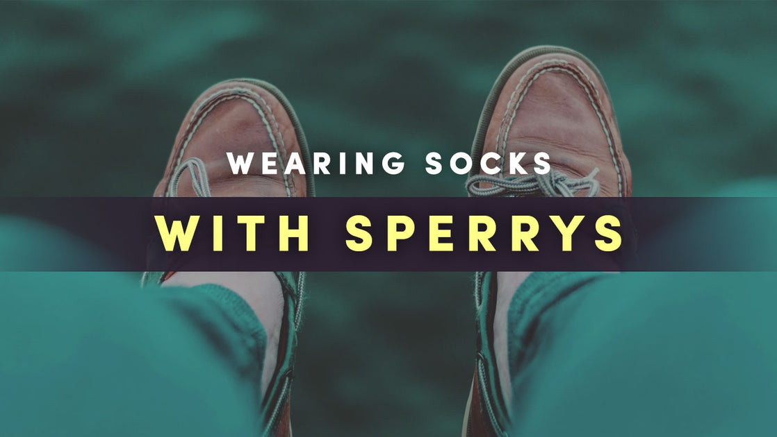 wearing socks with sperrys