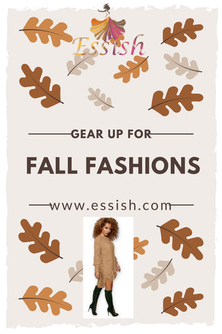 Essish Fall Fashions