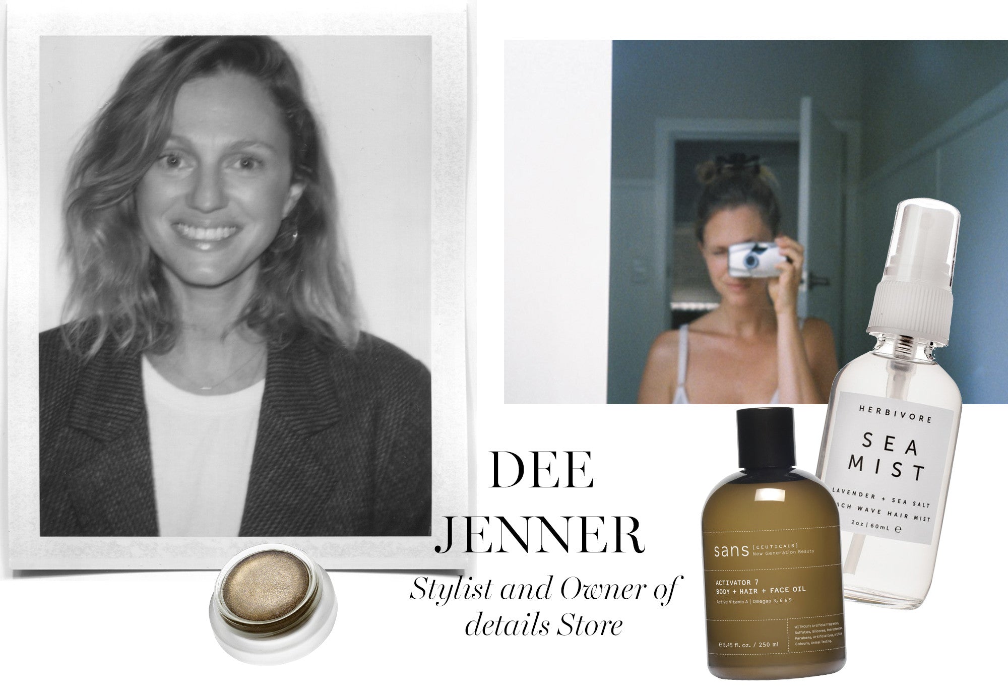 Dee Jenner Stylist and owner of details Store