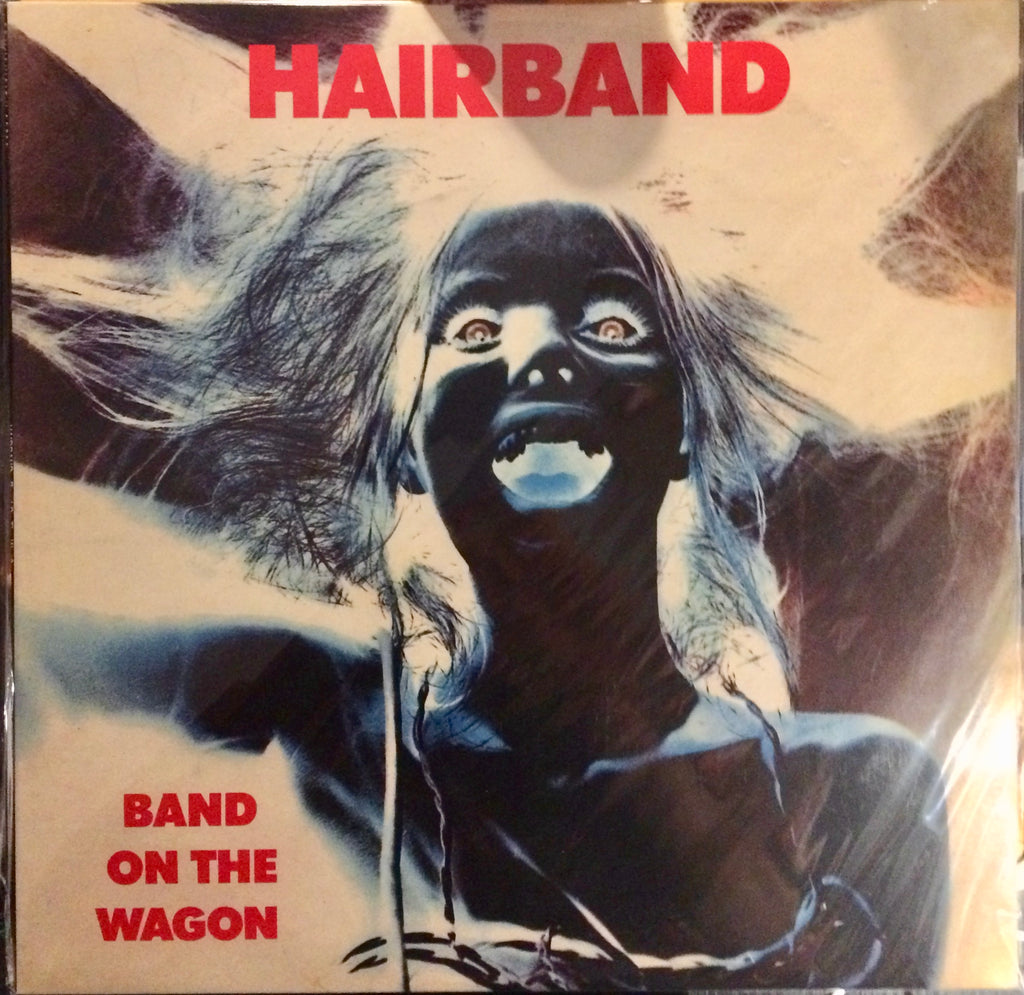 Hairband - Band On The Wagon
