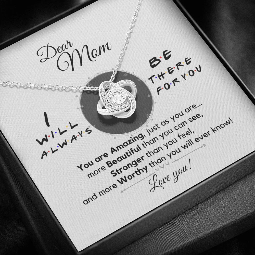 Dear Mom, Always There for you Necklace - Mother's Day Gift
