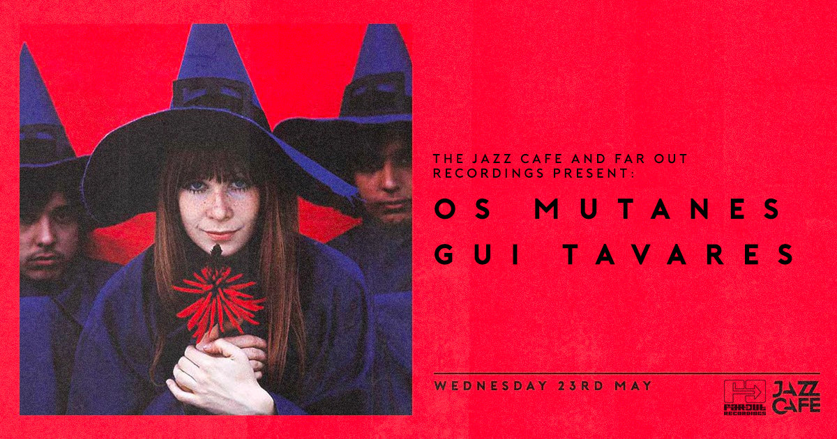 Os Mutantes Gui Tavares Jazz Cafe