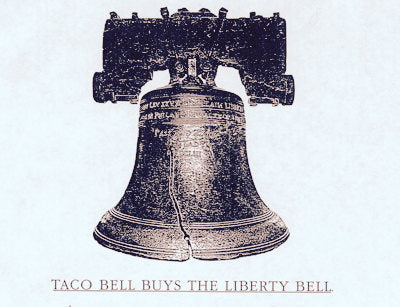 Taco Bell Buys Liberty Bell Prank