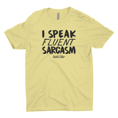 I Speak Fluent Sarcasm Blacked Out