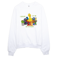 Sesame Street I Grew Up On Da Street Sweatshirt 