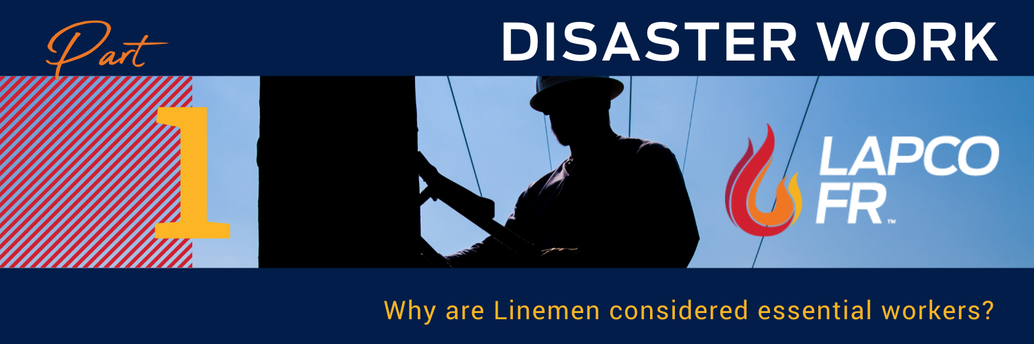 lapco fr linemen essential workers disaster work