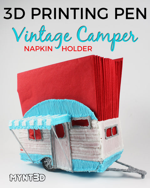 3D pen vintage camper sportsman napkin holder with free project template stencil from MYNT3D | Screen free activity for kids this summer | Tech, art, STEM STEAM Gift ideas