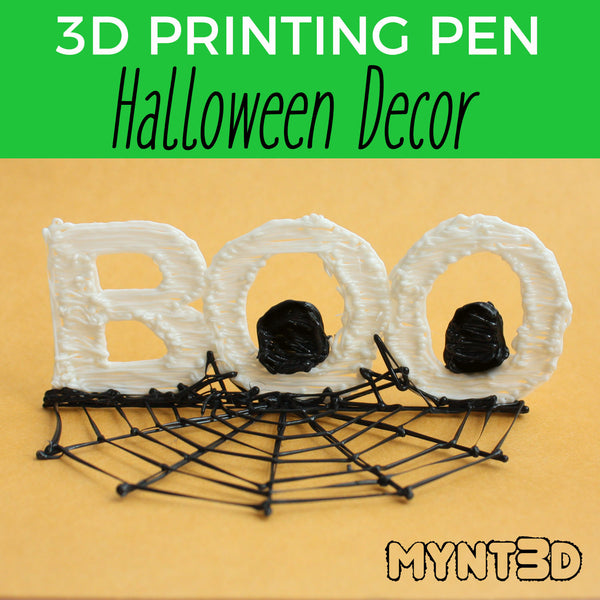 Halloween decorating ideas to make with the MYNT3D printing pen | Boo with eyes and a spider web
