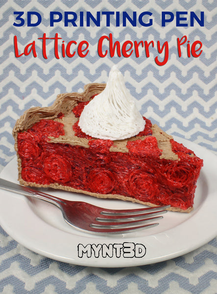 3D printing pen realistic fake food lattice cherry pie project | Patriotic desserts and craft ideas for Memorial Day, Flag Day, Fourth of July with free printable project template and video tutorial