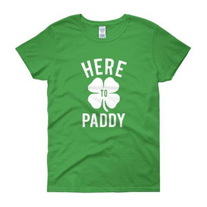 Here to Paddy Saint Patrick's Day T-Shirt