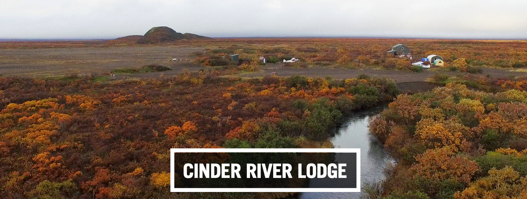 CINDER RIVER LODGE