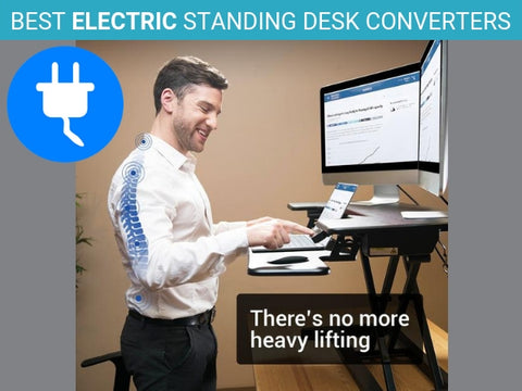 Best Electric Standing Desk Converters