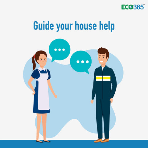 Guide your house help