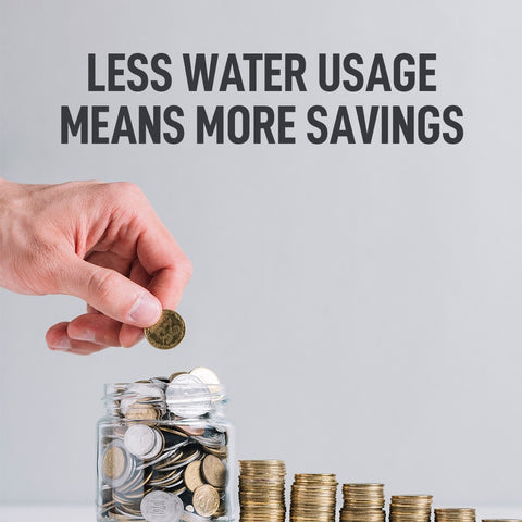 Less water usage means more savings