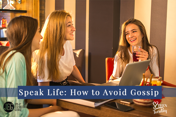 elizabeth-george speak-life-how-to-avoid-gossip