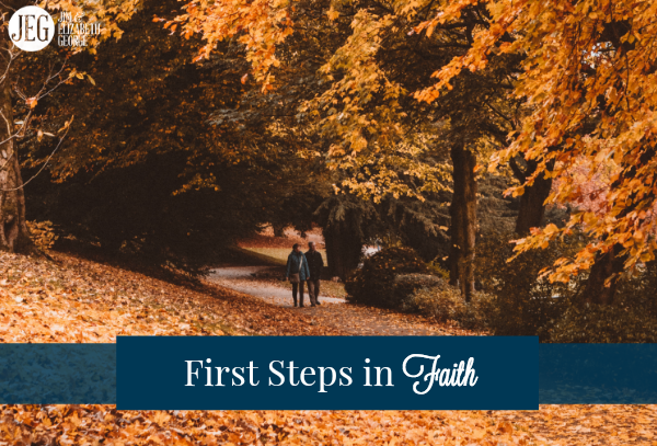 first steps in faith