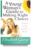 elizabeth-george a-young-womans-guide-to-making-right-choices