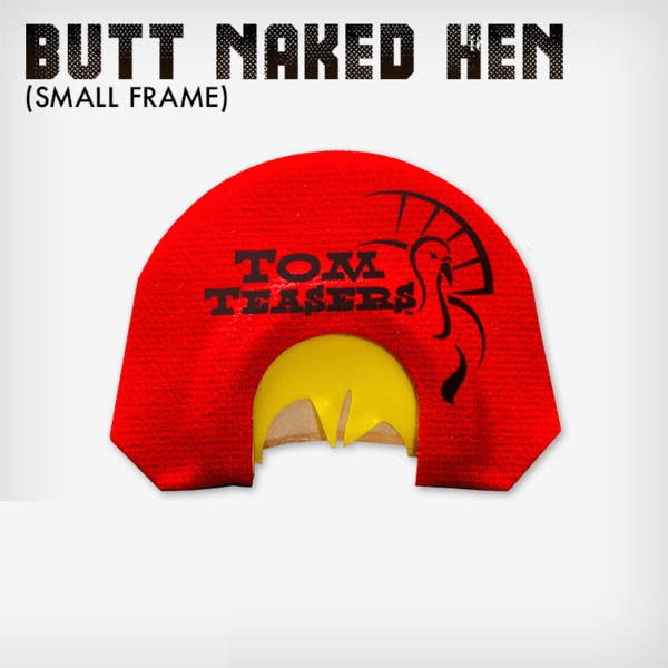 Small Frame Butt Naked Hen | Tom Teasers - elliottenvisions