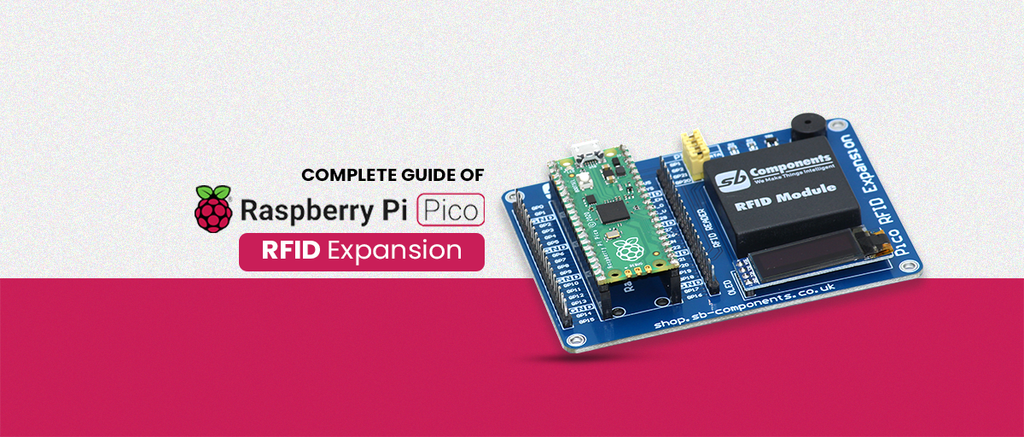 Complete Guide Of Raspberry Pi Pico Rfid Expansion Sb Components Ltd 2534