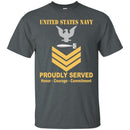 U.S Navy Torpedoman's mate Navy TM E-6 Rating Badges Proudly Served T-Shirt For Men On Front