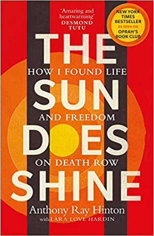 The Sun Does Shine By Anthony Ray Hinton | The Smile Blog | TheWhiteningStore.com