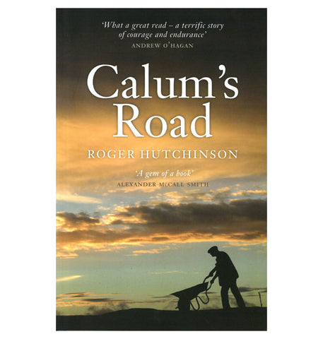 Calum's Road - the extraordinary story of a remarkable man's visionary project.