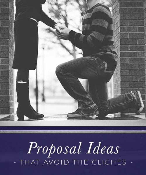 Proposal ideas that avoid the cliches