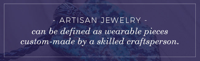 Artisan Jewelry Definition